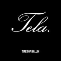 Purchase Tela - Tired Of Bawlin' (EP) (Vinyl)