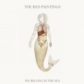 Buy The Red Paintings - We Belong In The Sea (CDS) Mp3 Download