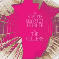 Purchase The String Quartet - Tribute To The Killers