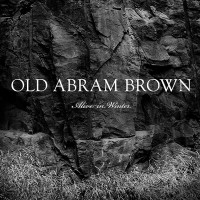 Purchase Old Abram Brown - Alive In Winter