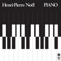 Purchase Henri-Pierre Noel - Piano
