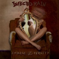 Purchase Infected Rain - Embrace Eternity