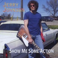 Purchase Jerry Johnson - Show Me Some Action