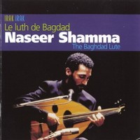 Purchase Naseer Shamma - Le Luth De Bagdad