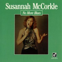 Purchase Susannah McCorkle - No More Blues