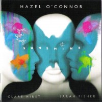Purchase Hazel O'Connor - I Give You My Sunshine