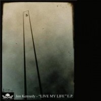Purchase Jon Kennedy - Live My Life (EP)