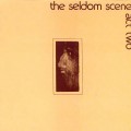 Buy Seldom Scene - Act 2 Mp3 Download