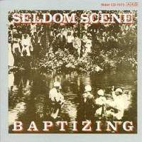 Purchase Seldom Scene - Baptizing (Vinyl)