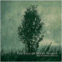 Purchase The Fall Of Every Season - Her Withering Petals (CDS)