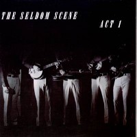 Purchase Seldom Scene - Act 1 (Vinyl)