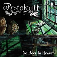 Purchase Protokult - No Beer In Heaven