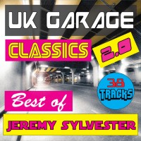 Purchase VA - Uk Garage Classics: Best Of Jeremy Sylvester Vol. 2 CD2