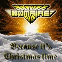 Purchase Bonfire - Because It's Christmas Time (MCD)