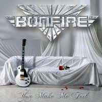 Purchase Bonfire - You Make Me Feel - The Ballads CD1