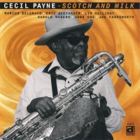 Purchase Cecil Payne - Scotch & Milk