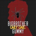 Buy Gummy & Big Brother - Only One (CDS) Mp3 Download