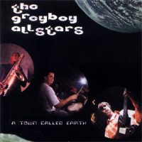 Purchase Greyboy Allstars - A Town Called Earth