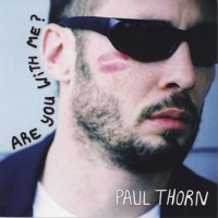 Purchase Paul Thorn - Are You With Me