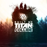 Purchase Built By Titan - Collide (CDS)