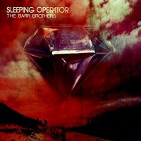 Purchase The Barr Brothers - Sleeping Operator