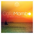 Buy VA - Cafe Mambo - 20 Years Of Ibiza Chillout CD2 Mp3 Download