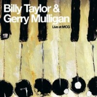 Purchase Billy Taylor & Gerry Mulligan - Live At Mcg