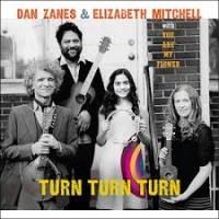 Purchase Dan Zanes - Turn Turn Turn (And Elizabeth Mitchell)