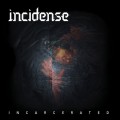 Buy Incidense - Incarcerated Mp3 Download