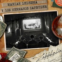 Purchase Marian Ledesma & Los Hermanos Zapruder - Zapphobia