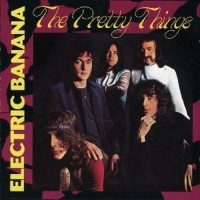 Purchase The Pretty Things - Electric Banana (Vinyl)
