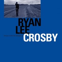 Purchase Ryan Lee Crosby - Busker On The Broad Highway