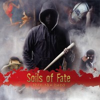 Purchase Soils Of Fate - Thin The Herd