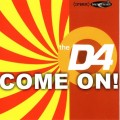 Buy The D4 - Come On! (EP) Mp3 Download