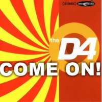 Purchase The D4 - Come On! (EP)