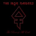 Buy The Iron Maidens - The Root Of All Evil Mp3 Download