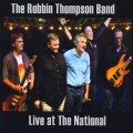 Buy The Robbin Thompson Band - Live At The National Mp3 Download