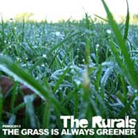 Purchase The Rurals - The Grass Is Always Greener