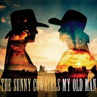 Purchase The Sunny Cowgirls - My Old Man