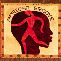 Purchase VA - Putumayo Presents: African Groove