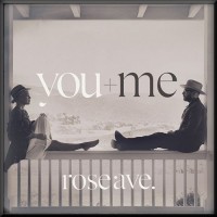 Purchase You + Me - Rose Ave.