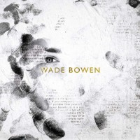 Purchase Wade Bowen - Wade Bowen