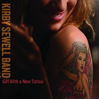 Purchase Kirby Sewell Band - Girl With A New Tattoo