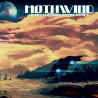 Purchase Mothwind - In The Clutches Of The Novae