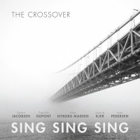 Purchase Sing Sing Sing - The Crossover