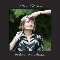 Purchase Alice Gerrard - Follow The Music