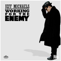 Purchase Jeff Michaels - Working For The Enemy