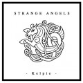 Buy Strange Angels - Kelpie (EP) Mp3 Download