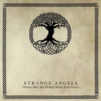 Purchase Strange Angels - Where Men Are Worth More Than Gold