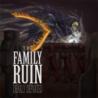 Purchase The Family Ruin - Dearly Departed